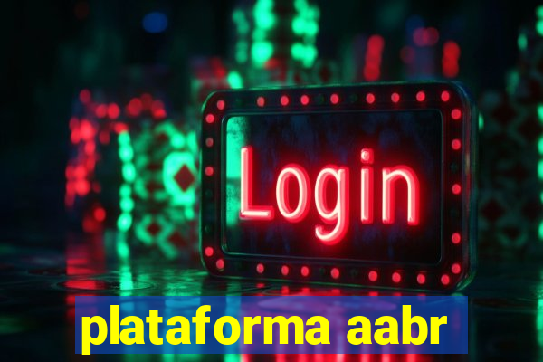 plataforma aabr